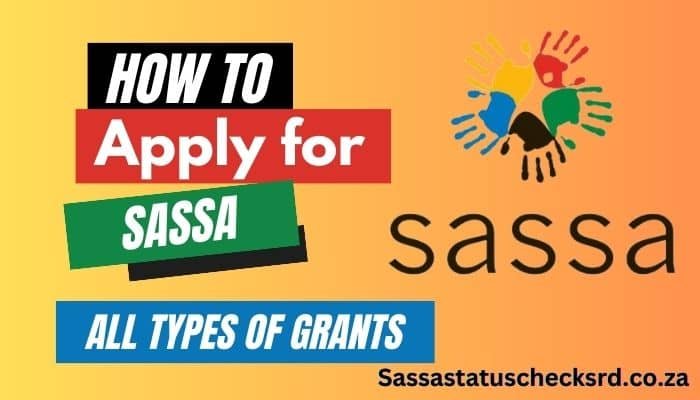 How to Apply for SASSA Grants?