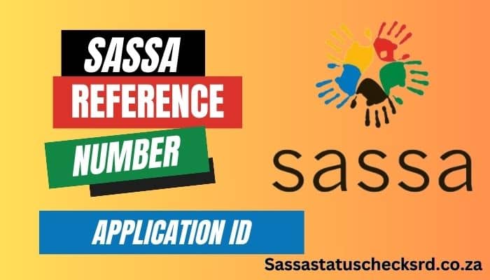 SASSA Form Reference Number (Application ID)