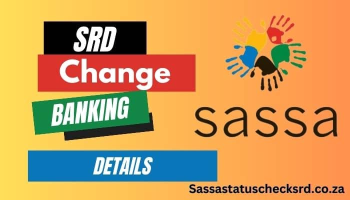 SRD Change Banking Details